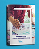 Marketing & tendances culinaires Marketing & tendances culinaires